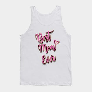 Best Mom Ever Tank Top